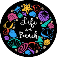 Life is a Beach w/ Shells Tire Cover