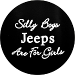 Silly Boys JEEPS Are For Girls Tire Cover - White